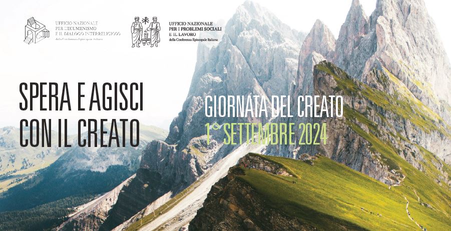 19ª Giornata per la Custodia del Creato – 1° settembre 2024