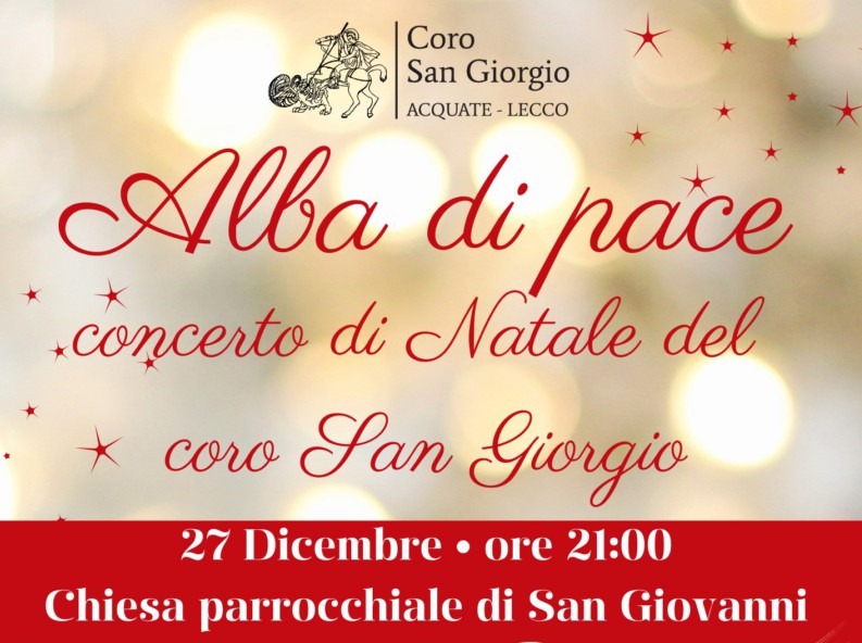 IL 27 DICEMBRE INVITO AL CONCERTO “ALBA DI PACE” IN CHIESA A SAN GIOVANNI